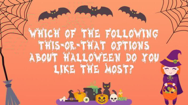 This-Or-That Halloween Edition